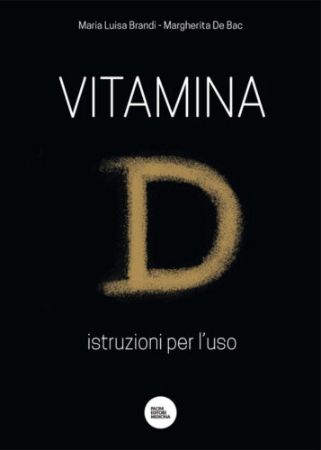 VITAMINA D: ISTRUZIONI PER L’USO