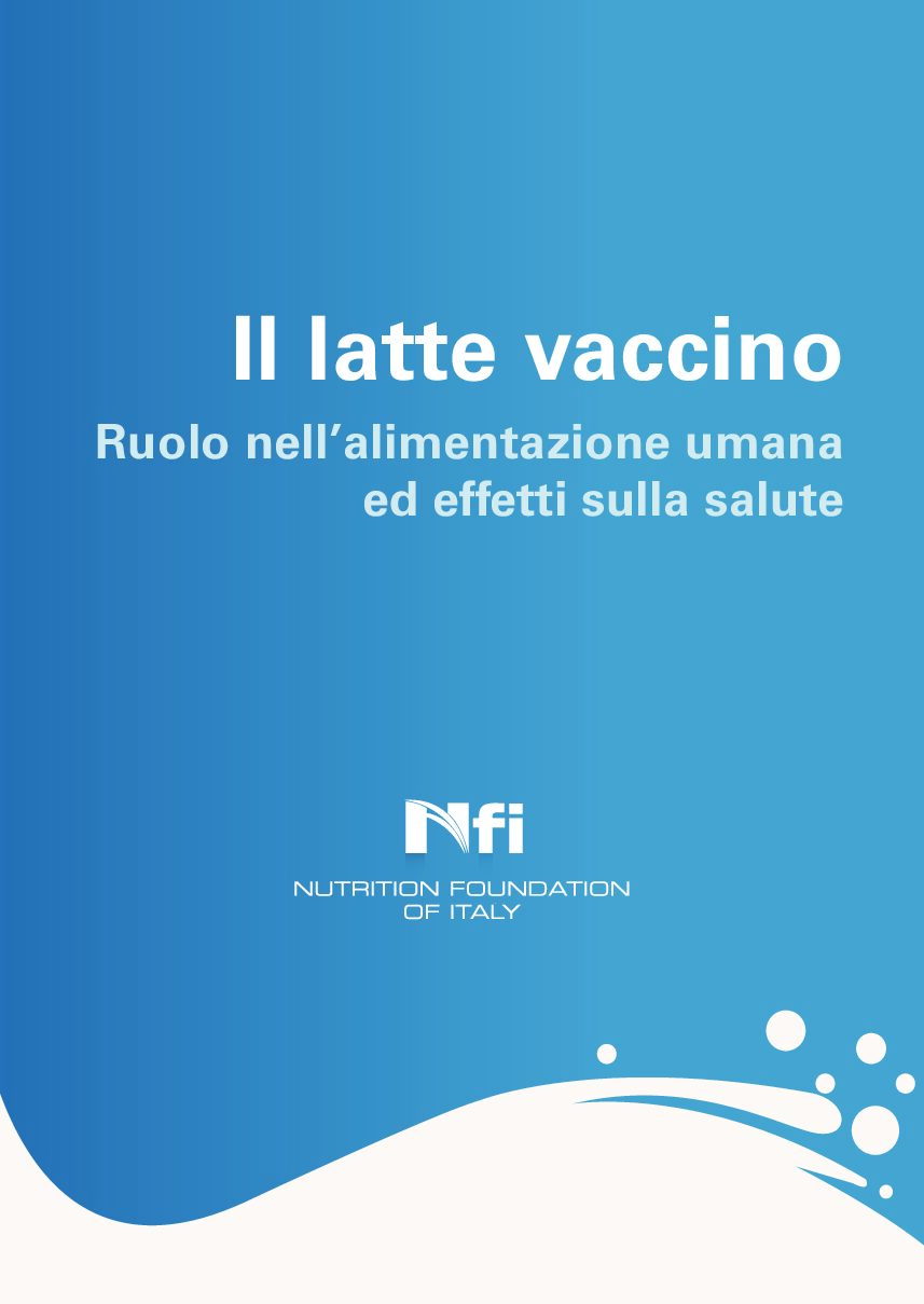 Il latte vaccino. Ruolo sull’alimentazione umana ed effetti sulla salute