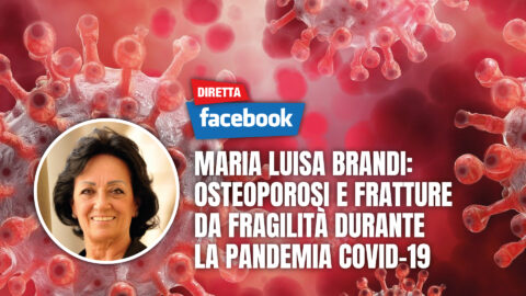 Osteoporosi e fratture da fragilità durante la pandemia Covid-19