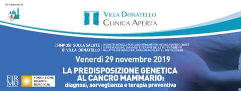 LA PREDISPOSIZIONE GENETICA AL CANCRO MAMMARIO: DIAGNOSI, SORVEGLIANZA E TERAPIA PREVENTIVA